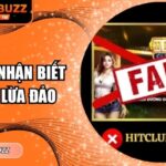 Dấu Hiệu Nhận Biết Hitclub Lừa Đảo – Cảnh Báo Giả Mạo